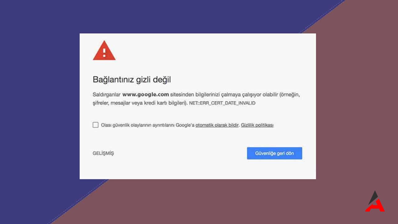 Bağlantınız Gizli Değil Hatası Nedir? Çözümü 2024