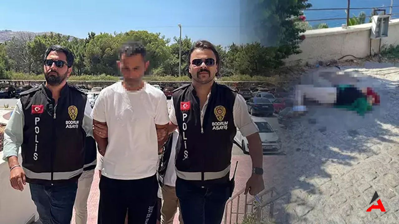 Bodrum’da Dehşet: Eski Eşini Öldüren Adam ve Yardımcıları Tutuklandı