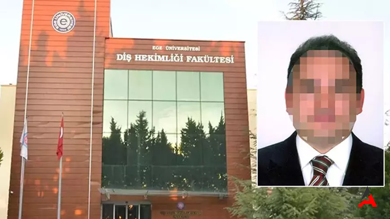 Ege Üniversitesi’nde Taciz Skandalı: Profesör 10 Yıl Hapis Cezasına Çarptırıldı!