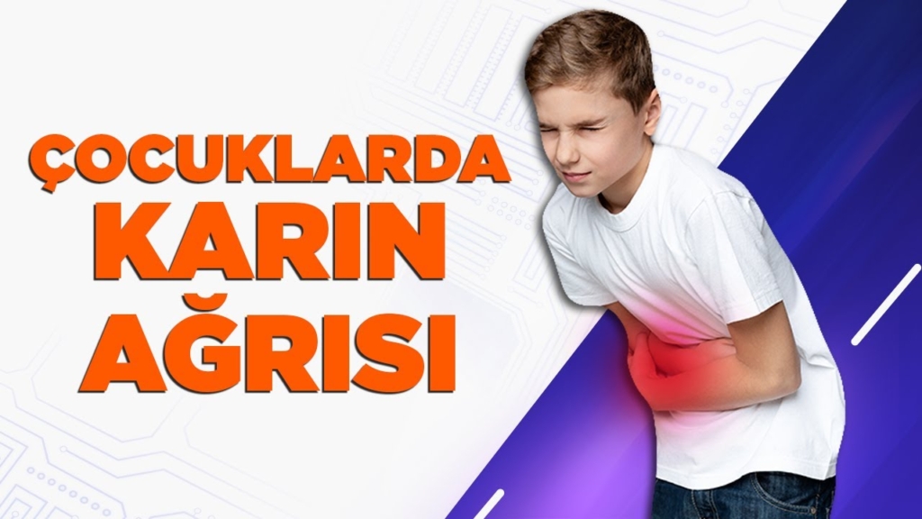 Çocuklarda Karın Ağrısının Sebepleri