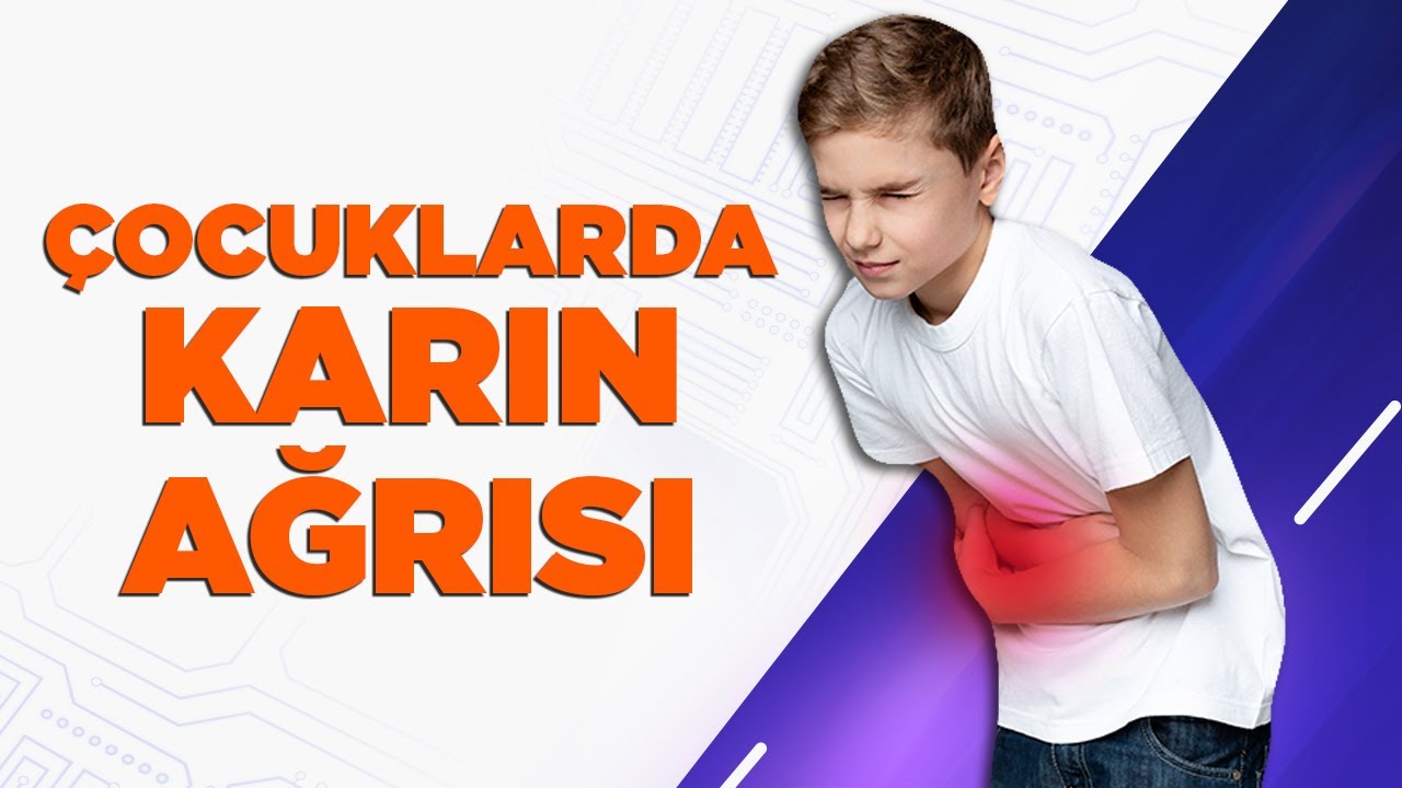 Çocuklarda Karın Ağrısının Sebepleri ve Doğal Çözümler